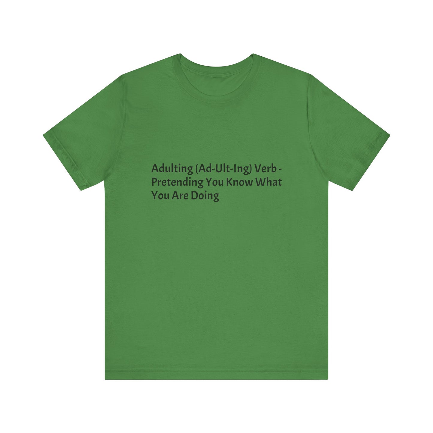 Confession: We're all just winging it. This shirt is your official adulting uniform.